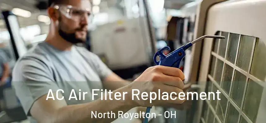  AC Air Filter Replacement North Royalton - OH
