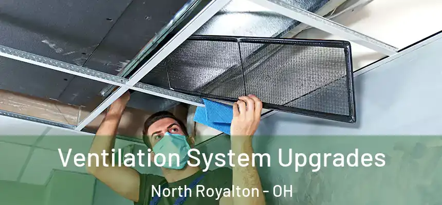  Ventilation System Upgrades North Royalton - OH